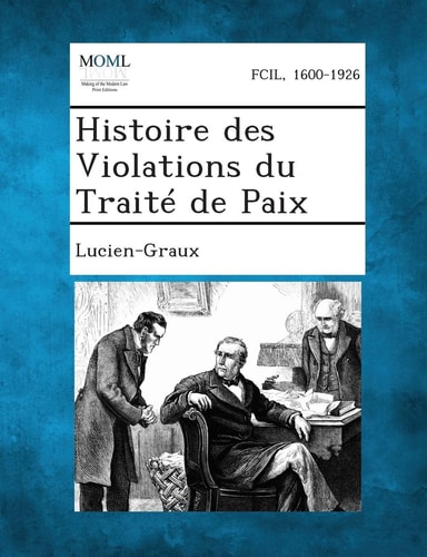 Histoire Des Violations Du Traité de Paix