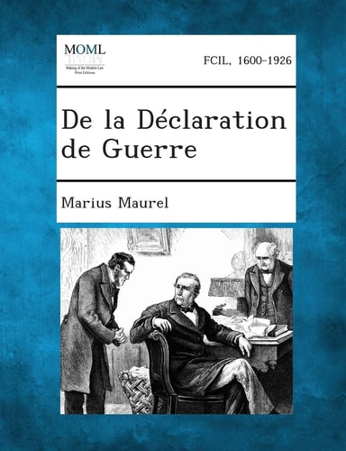 De la Déclaration de Guerre
