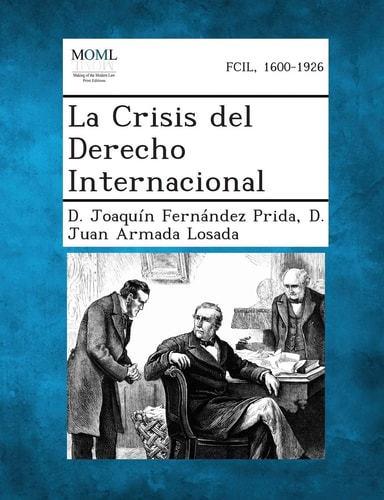 La Crisis Del Derecho Internacional