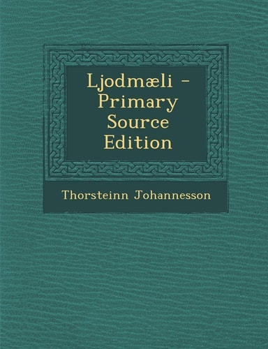 Ljodmaeli - Primary Source Edition