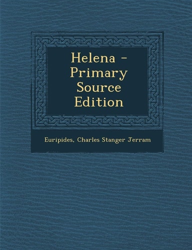 Helena - Primary Source Edition