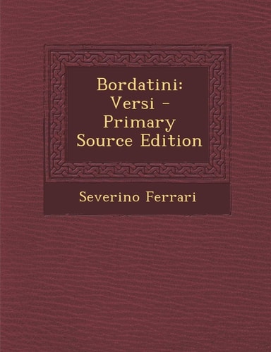 Bordatini Versi - Primary Source Edition