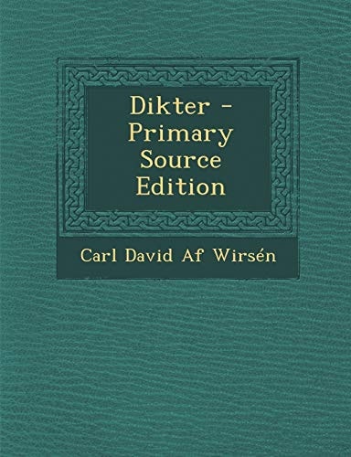 Dikter - Primary Source Edition