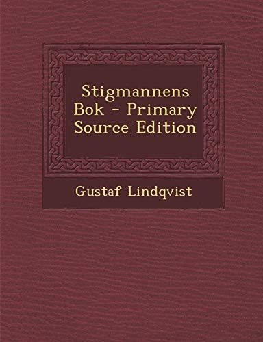 Stigmannens Bok - Primary Source Edition