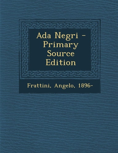 Ada Negri - Primary Source Edition