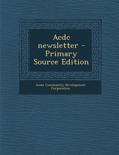 Acdc Newsletter - Primary Source Edition