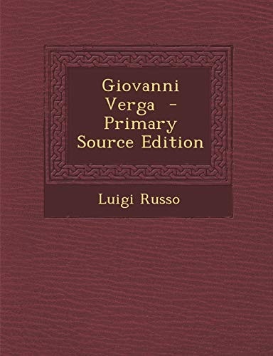 Giovanni Verga - Primary Source Edition