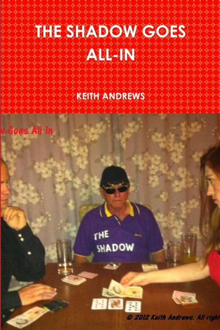 THE SHADOW GOES ALL-IN