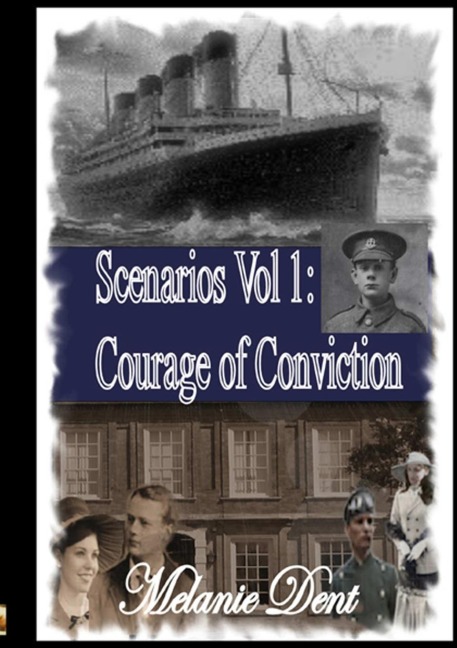 Scenarios Vol I: Courage of conviction
