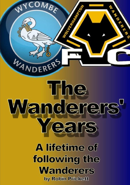 The Wanderers Years