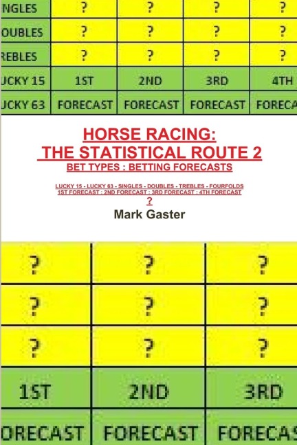 HORSE RACING: THE STATISTICAL ROUTE  2