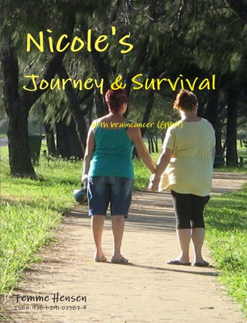 Nicoles Journey & Survival with Braincancer