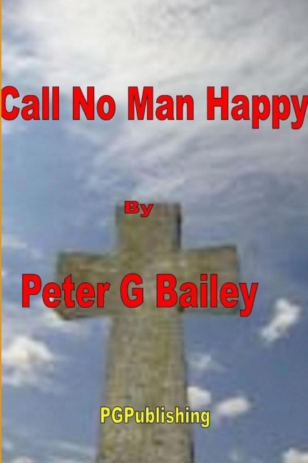 Call no man happy until hes dead