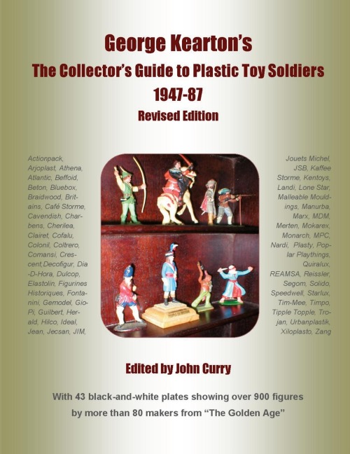 George Keartons The Collectors Guide to Plastic Toy Soldiers 1947-1987 Revised Edition