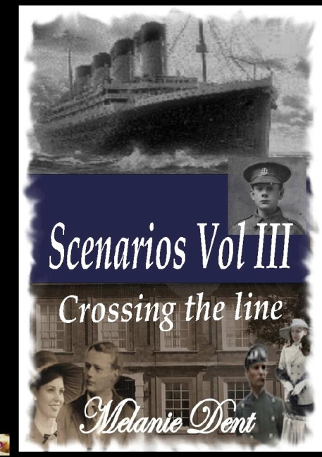 Scenarios Vol III: Crossing the Line