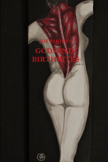 Godsend: Birthrites