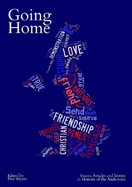 Going Home: Essays, Articles, and Stories in Honour of the Andersons