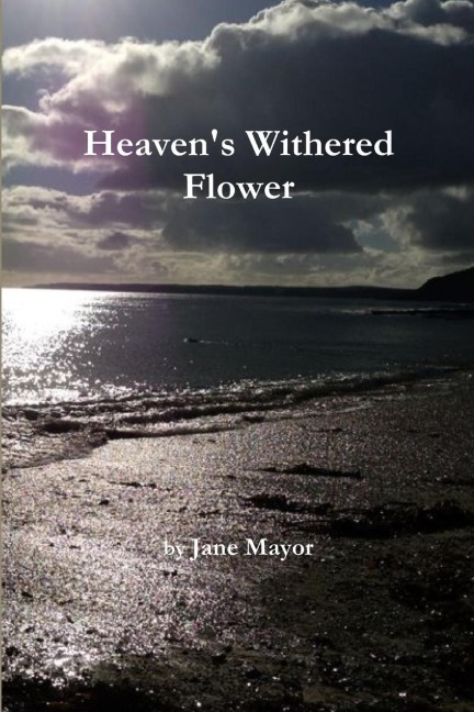 Heavens Withered Flower