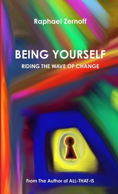 Being Yourself, Riding The Wave of Change