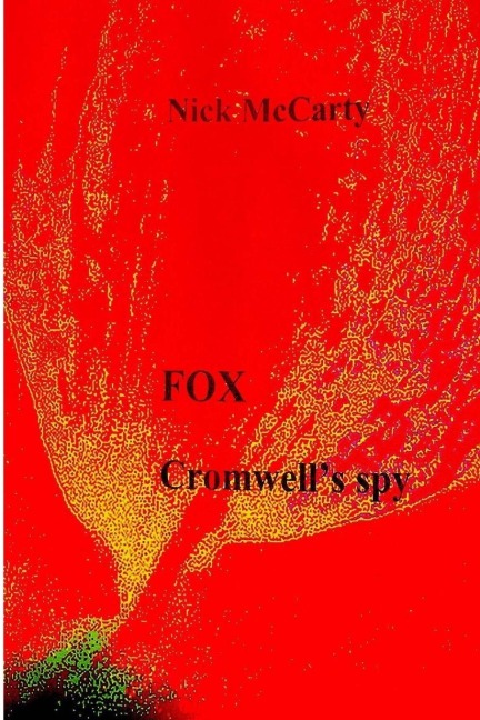 Fox - Cromwells Spy