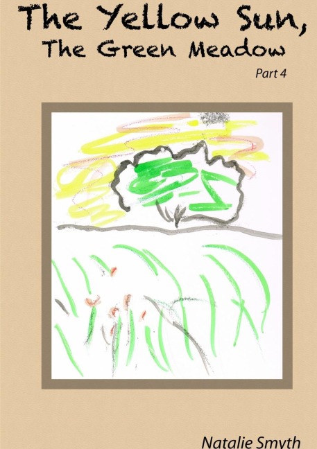 The Yellow Sun, The Green Meadow Part 4