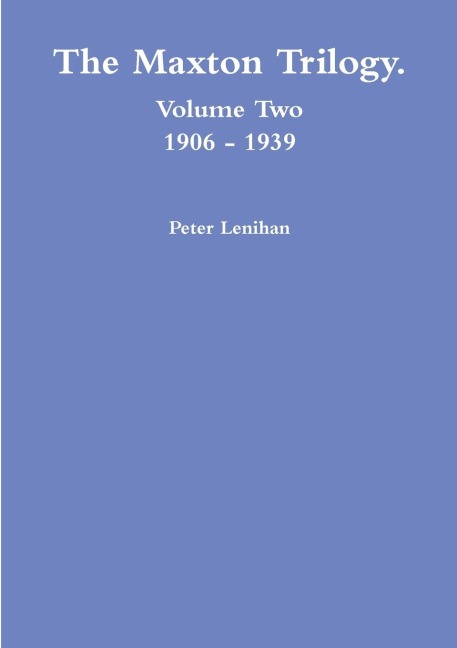 The Maxton Trilogy. Volume Two