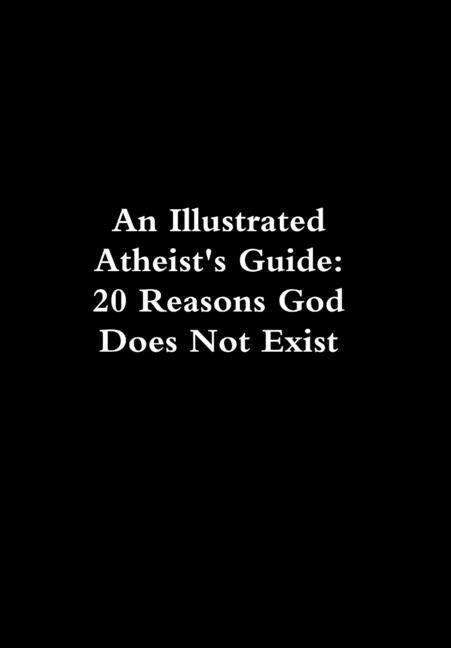 An Illustrated Atheist's Guide