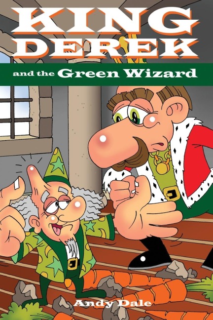 King Derek and the Green Wizard