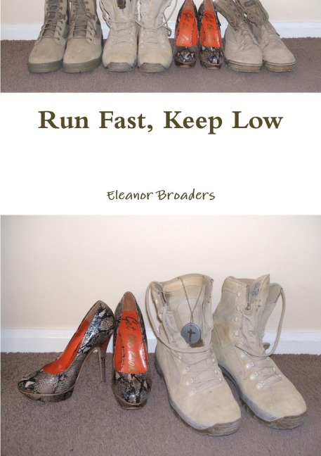 Run Fast, Keep Low