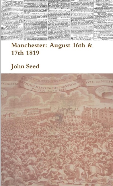 Manchester: August 16th & 17th 1819