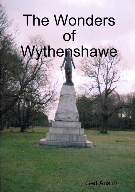The Wonders of Wythenshawe