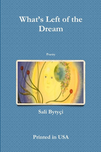 Whats Left of the Dream - Poetry