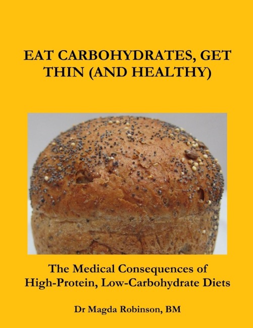 Eat Carbohydrates: Get Thin (And Healthy)