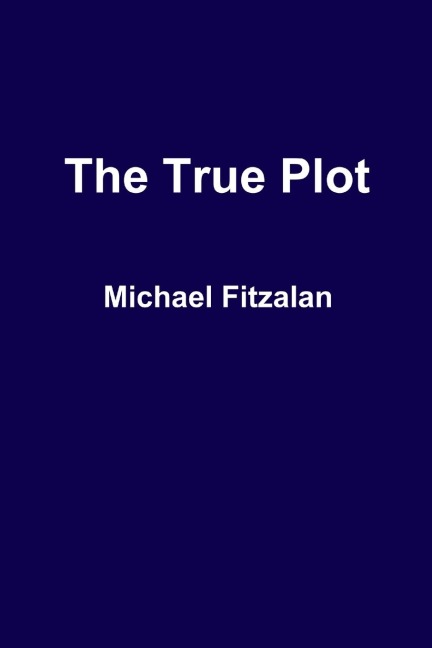 The True Plot