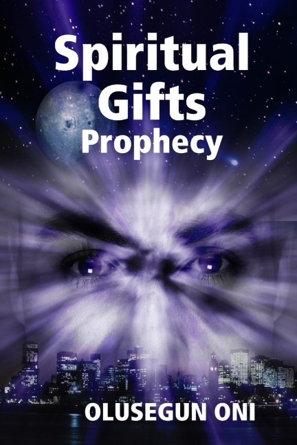 Spiritual Gifts: Prophecy