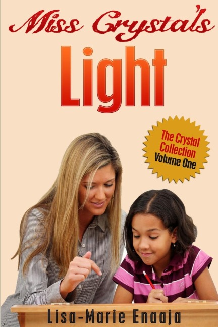 Miss Crystals Light