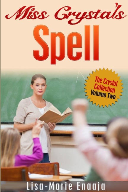Miss Crystals Spell