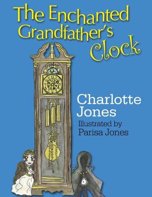 The Enchanted Grandfathers Clock