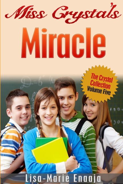 Miss Crystals Miracle