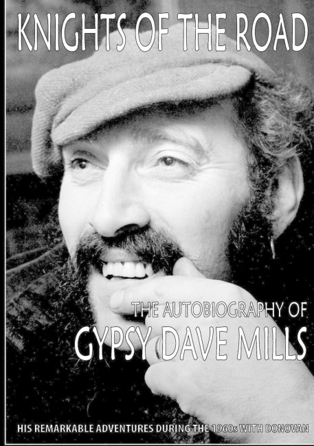 Knights of the Road: The Autobiography of Gypsy Dave Mills