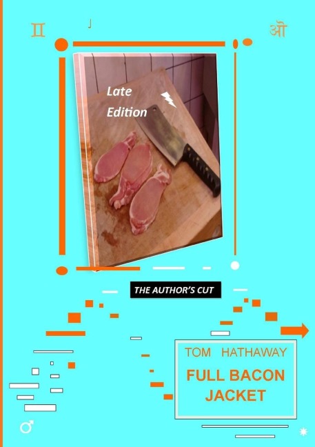 FULL BACON JACKET - THE AUTHORS CUT