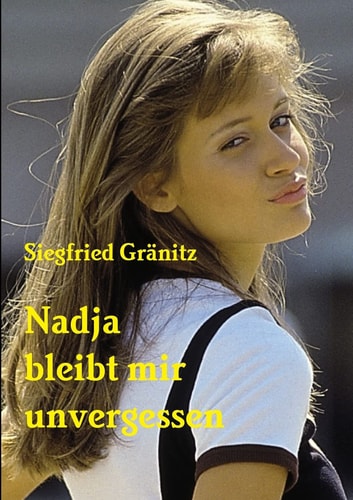 Nadja Bleibt Mir Unvergessen