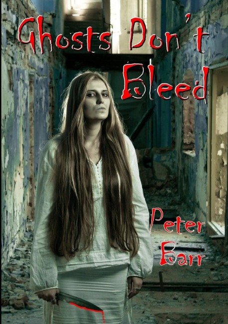Ghosts Dont Bleed