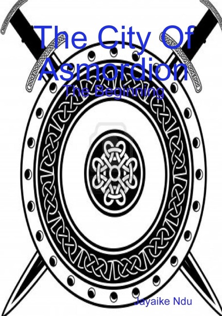 The City Of Asmordion: The Beginning