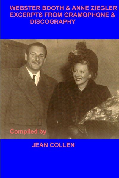 Webster Booth & Anne Ziegler: Excerpts from Gramophone & Discography