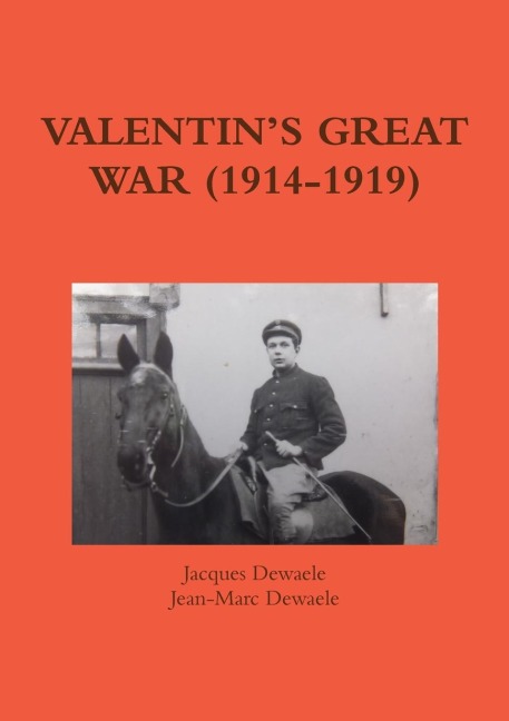 VALENTINS GREAT WAR (1914-1919)