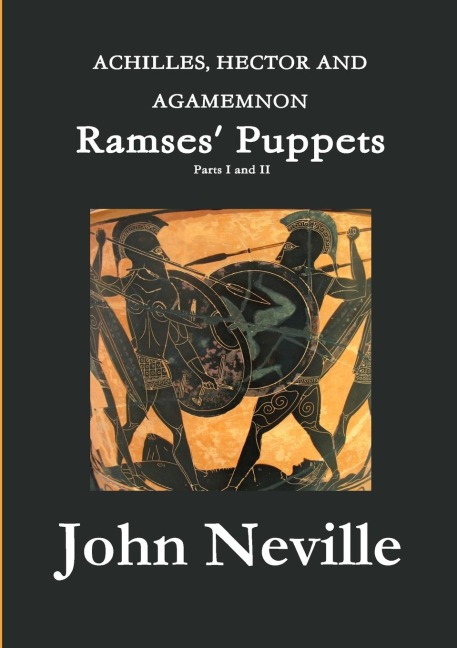 ACHILLES, HECTOR AND AGAMEMNON - Ramses Puppets