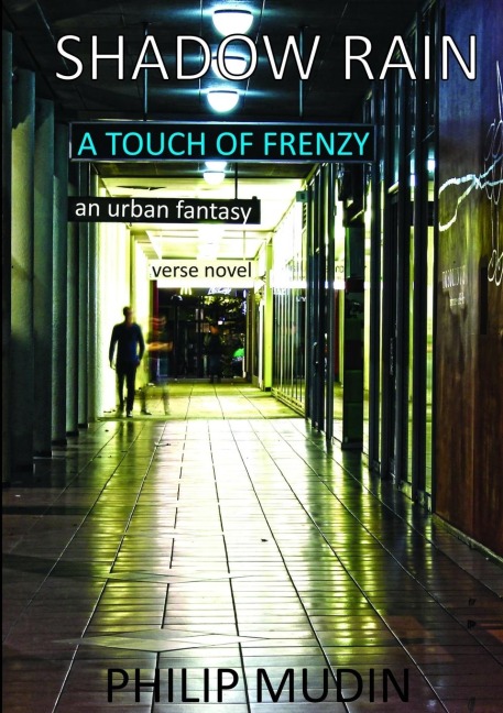 Shadow Rain: A Touch Of Frenzy