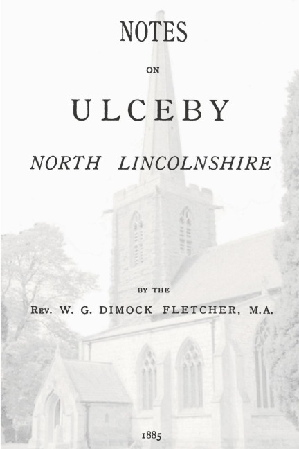 Notes on Ulceby, North Lincolnshire