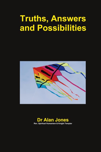 Truths, Answers and Possibilities
